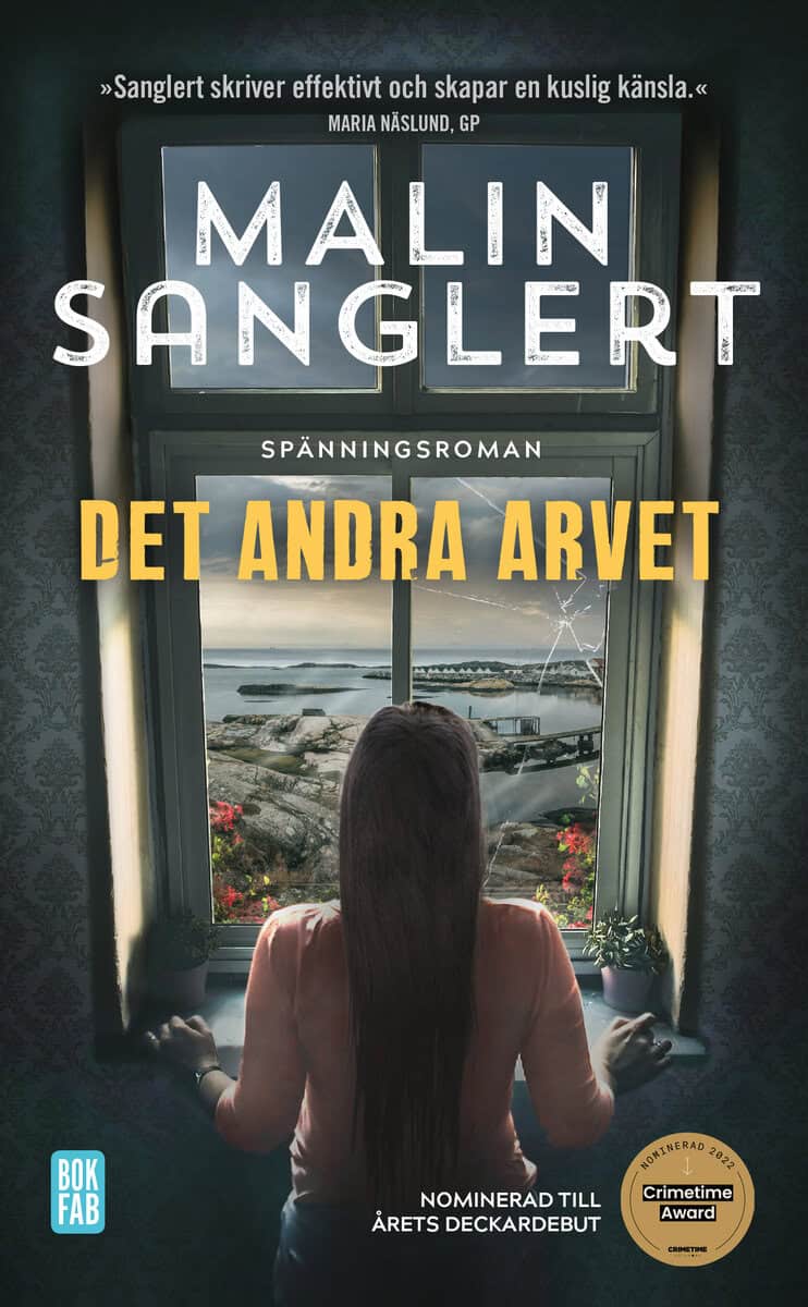 Malin Sanglert : Det andra arvet
