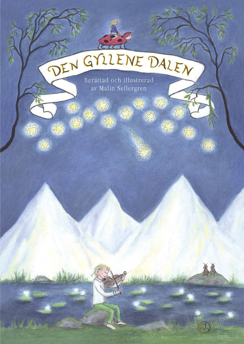 Malin Sellergren : Den gyllene dalen