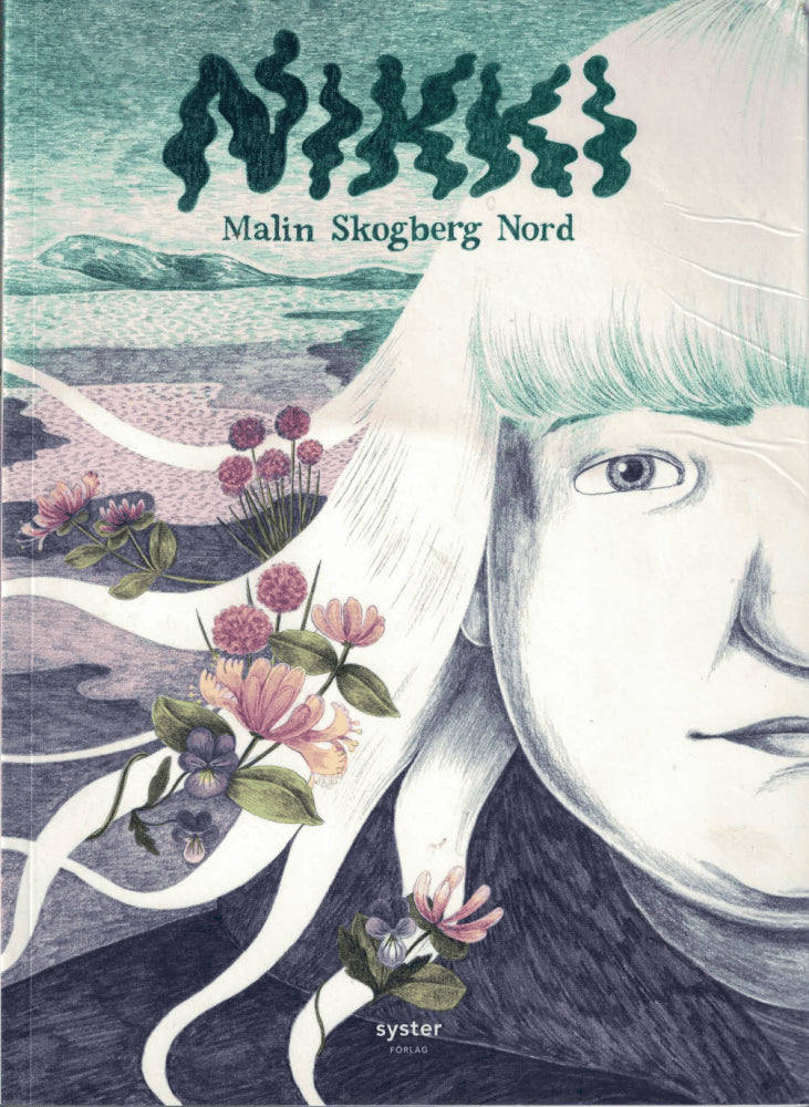 Malin Skogberg Nord : Nikki