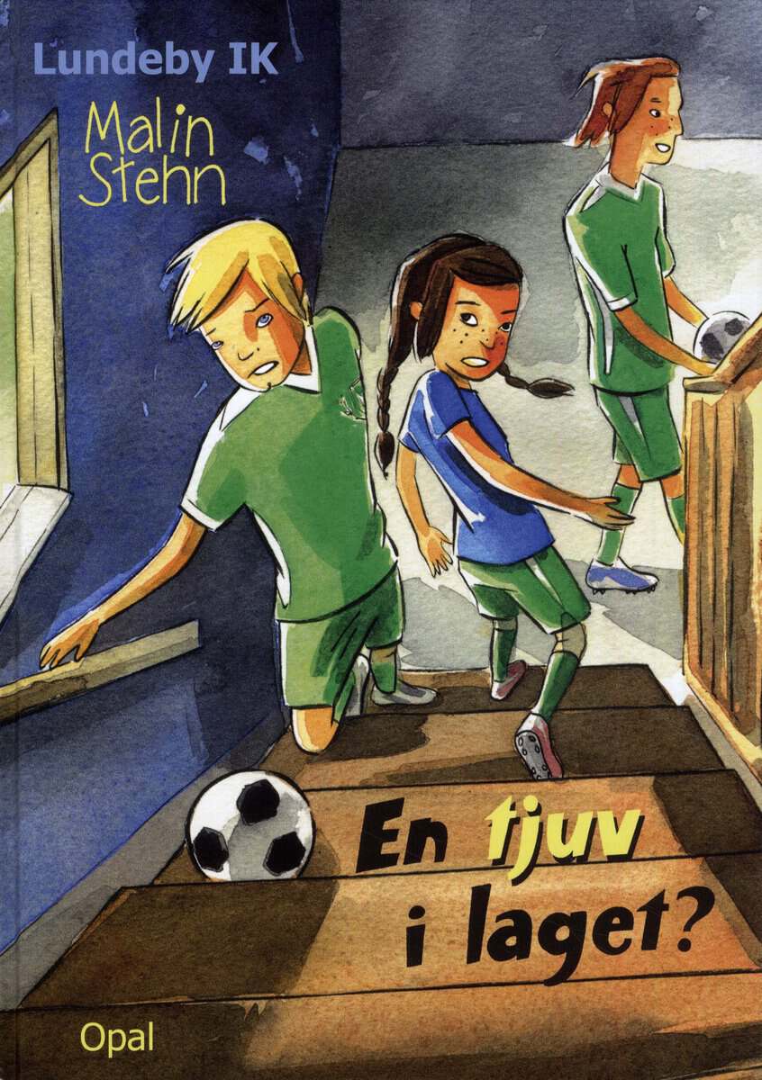 Malin Stehn : En tjuv i laget?