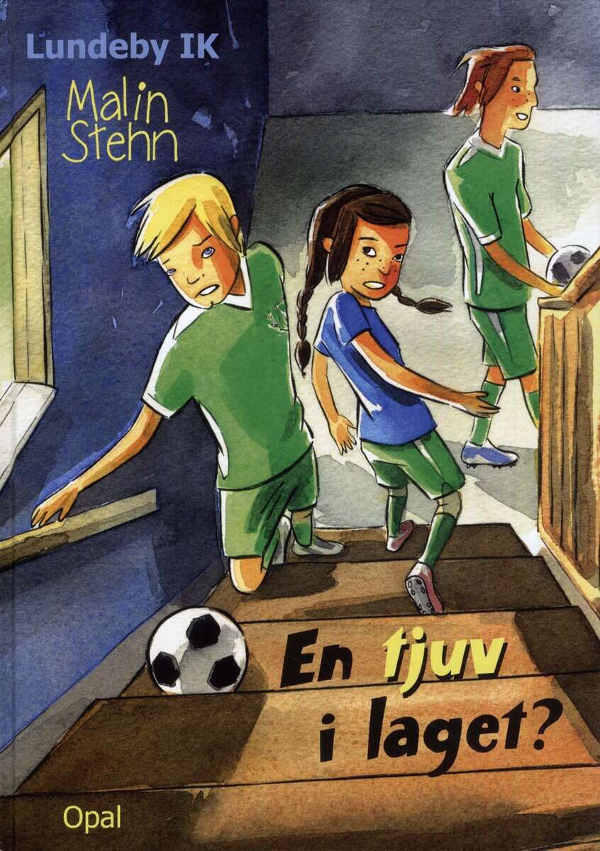 Malin Stehn : En tjuv i laget?