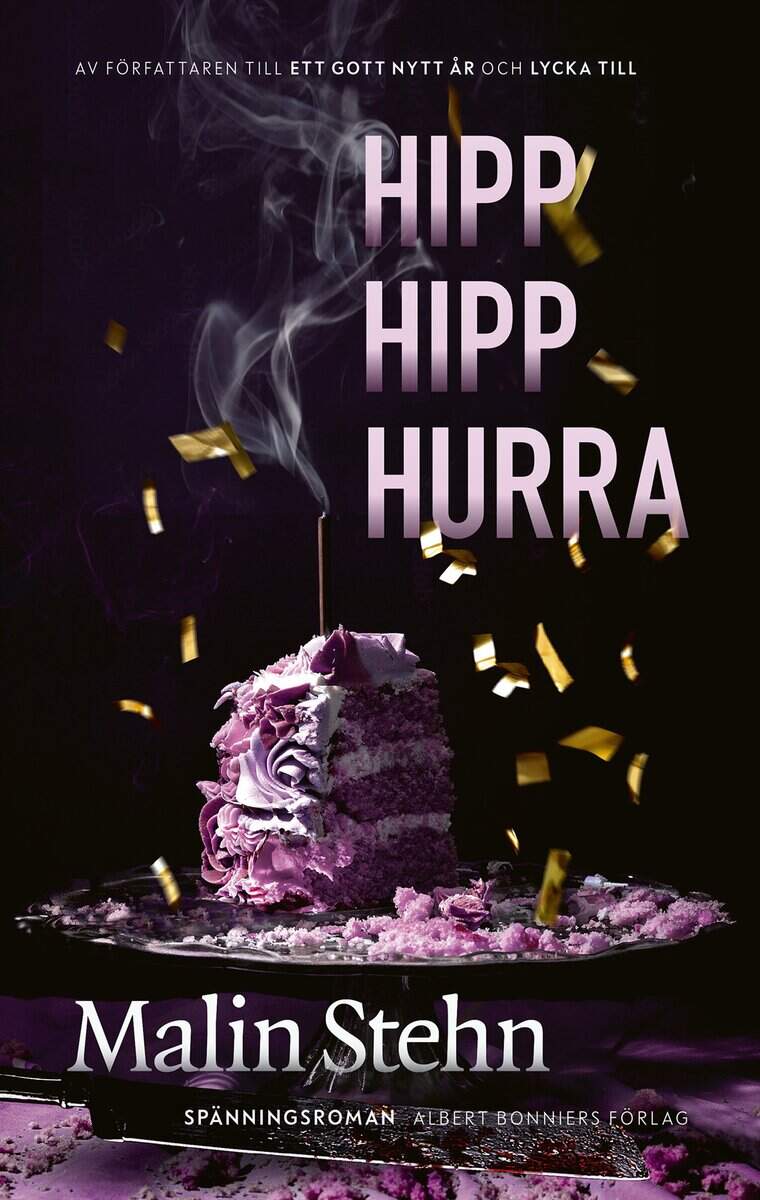 Malin Stehn : Hipp hipp hurra