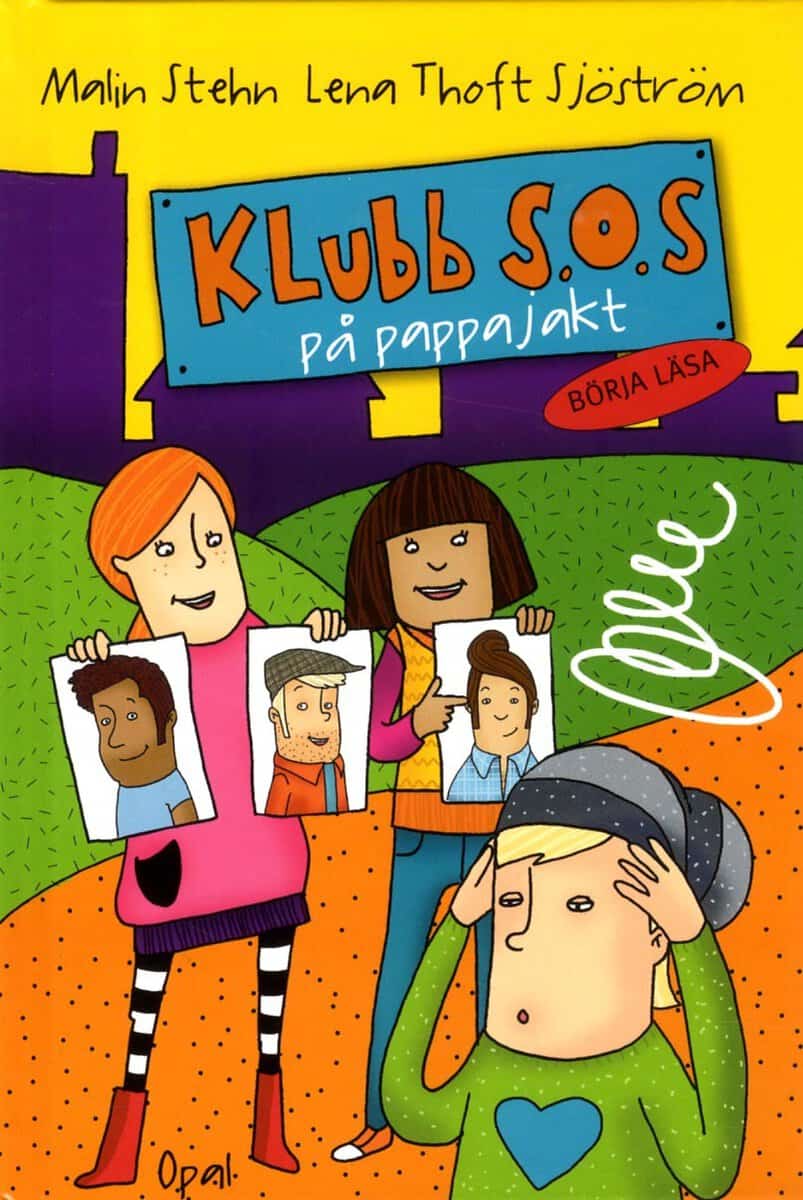 Malin Stehn : Klubb S.O.S. på pappajakt
