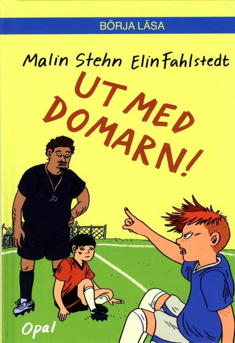Malin Stehn : Ut med domarn!