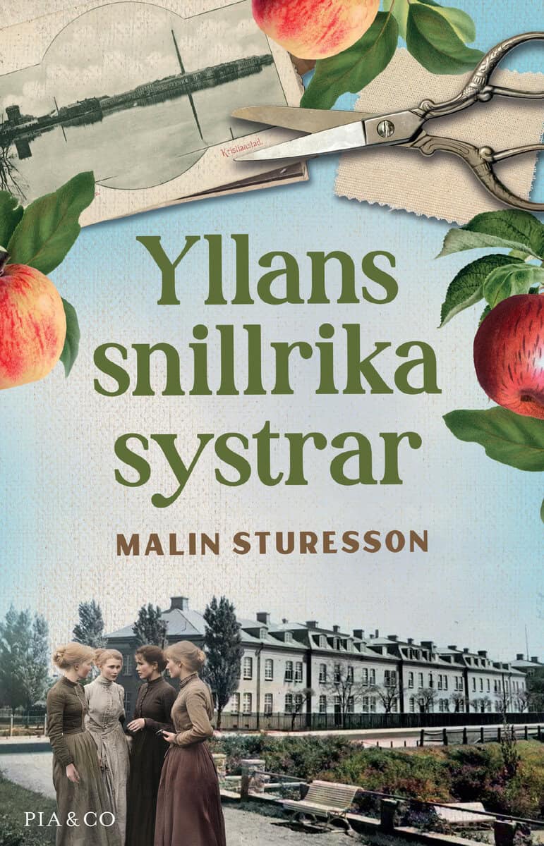 Malin Sturesson : Yllans snillrika systrar