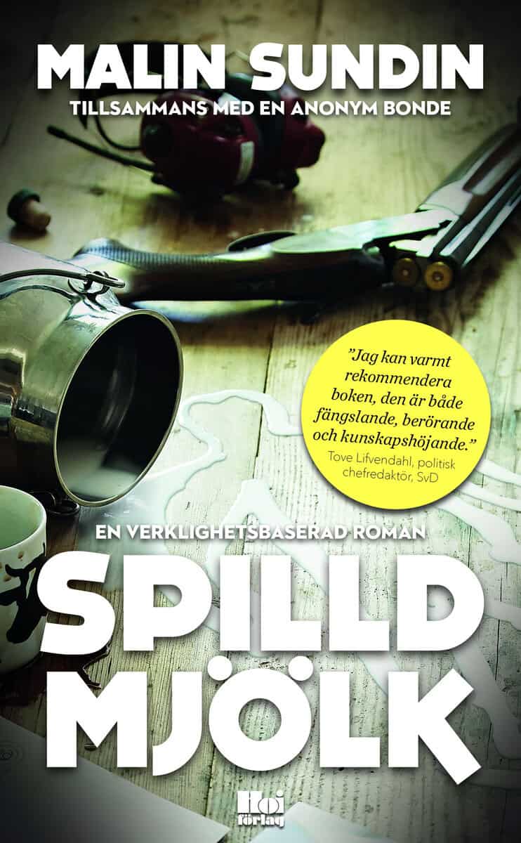 Malin Sundin : Spilld mjölk