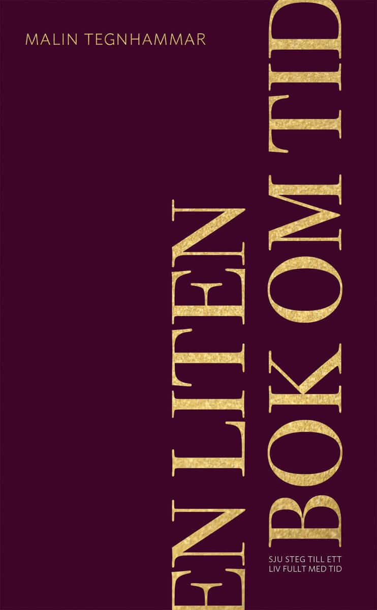 Malin Tegnhammar : En liten bok om tid