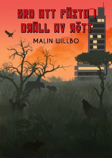 Malin Willbo : Ord att fästa i dräll av rött