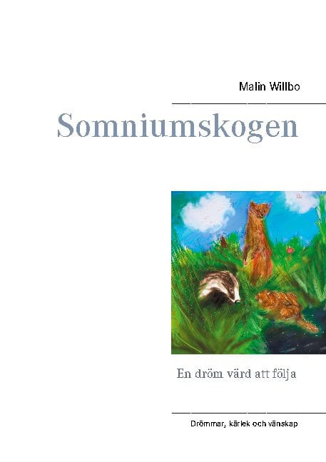 Malin Willbo : Somniumskogen