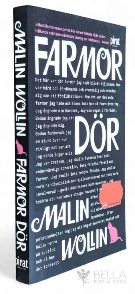 Malin Wollin : Farmor dör