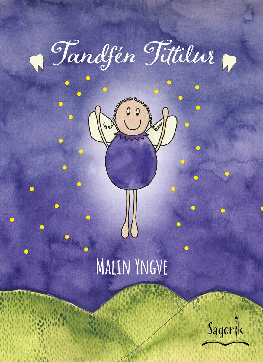 Malin Yngve : Tandfén Tittilur