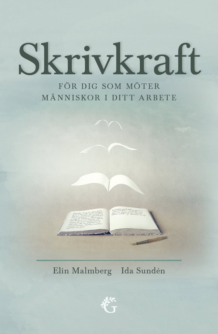 Malmberg, Elin ; Sundén, Ida : Skrivkraft