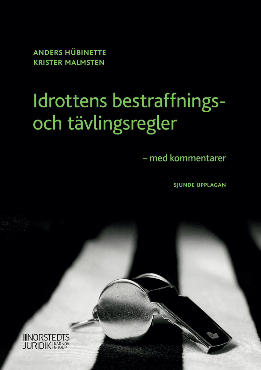 Malmsten, Krister ; Hübinette, Anders : Idrottens bestraffnings- och tävlingsregler : med kommentarer