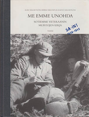 Malmström, Ilari ; Nikunen, Heikki ; Malmström, Rauno : Me emme unohda