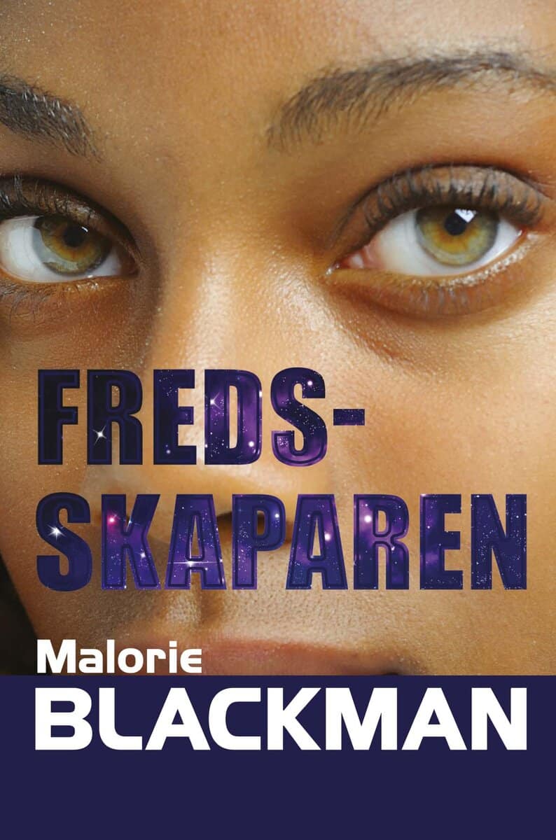 Malorie Blackman : Fredsskaparen