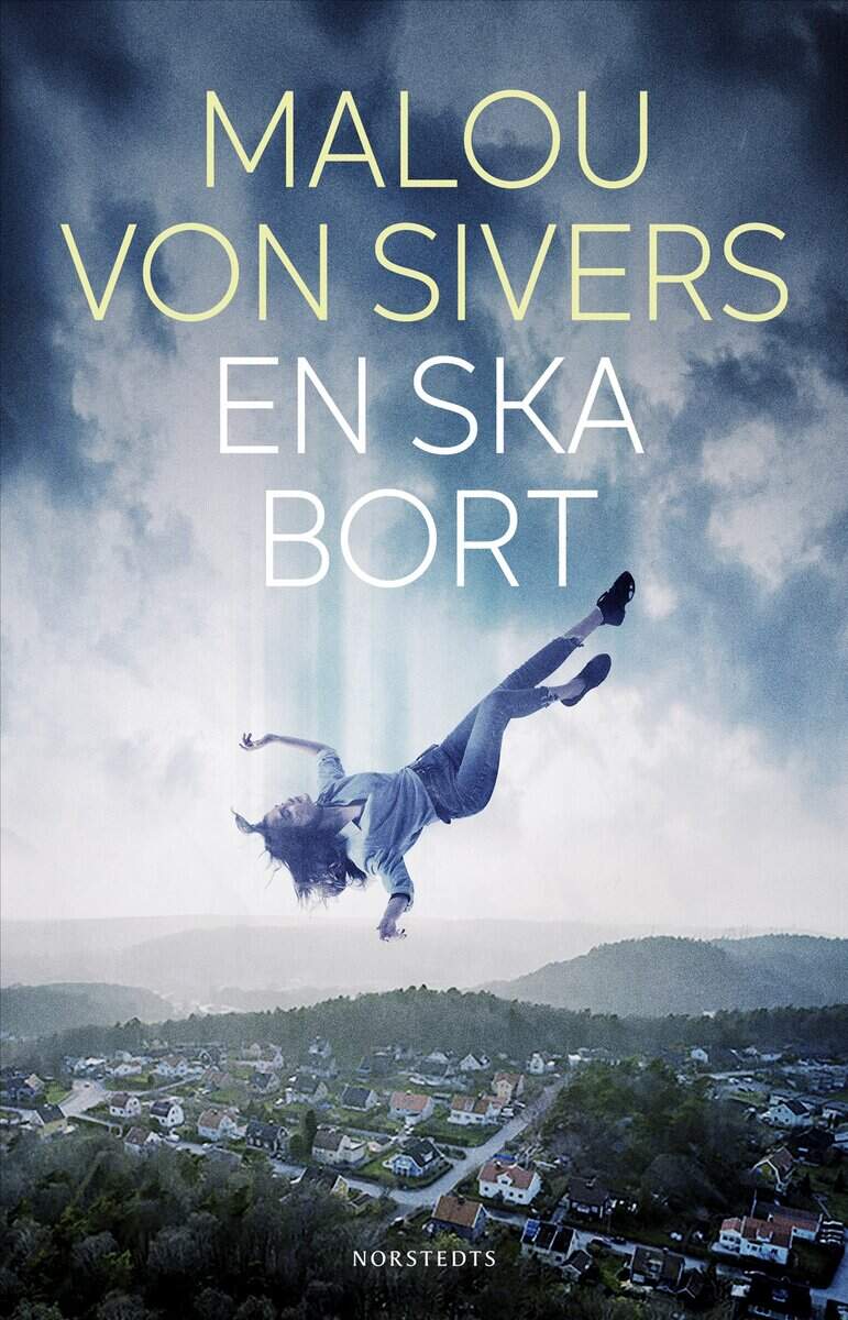 Malou von Sivers : En ska bort