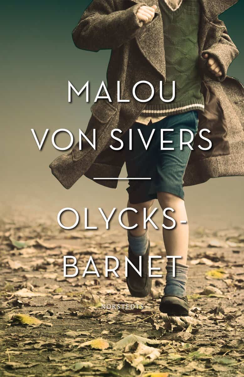 Malou von Sivers : Olycksbarnet