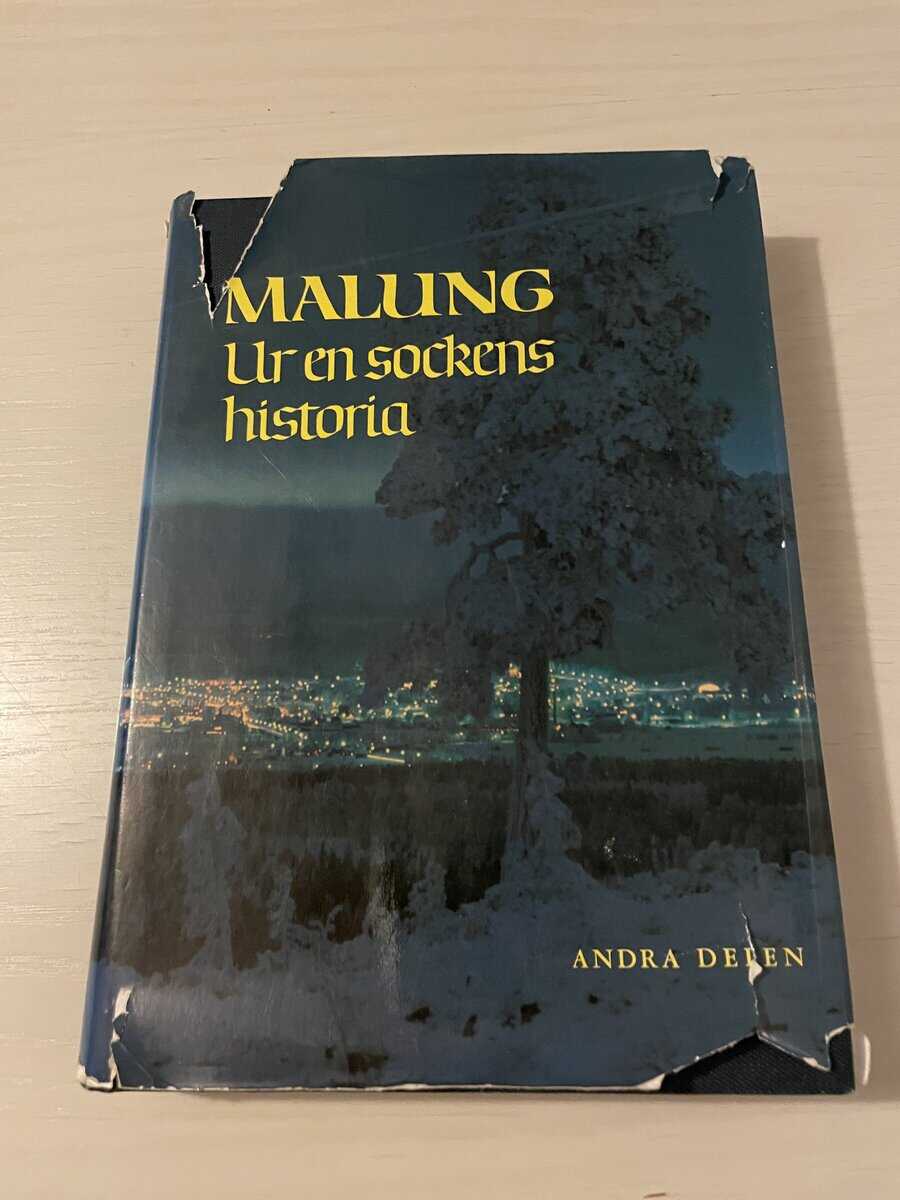 Malung - Ur en sockens historia del II (2) - Andra delen