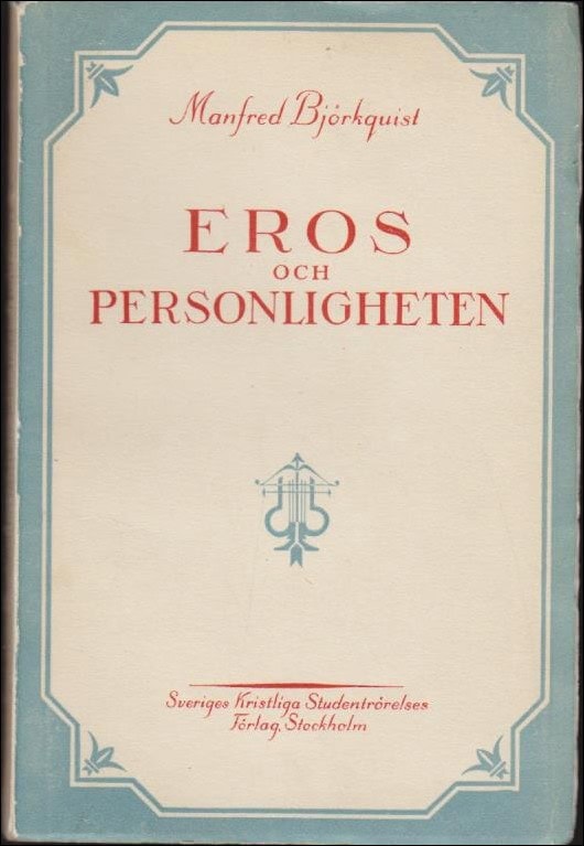 Manfred Björkquist : Eros och personligheten