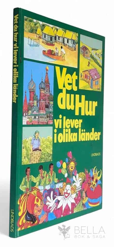 Manley, Deborah ; Maclean, Moira ; Maclean, Colin ; Behre, Ingalill : Vet du hur vi lever i olika länder