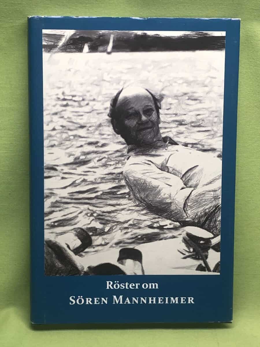 Mannheimer, Kerstin; Andréasson, Håkan m.fl : Röster om Sören Mannheimer