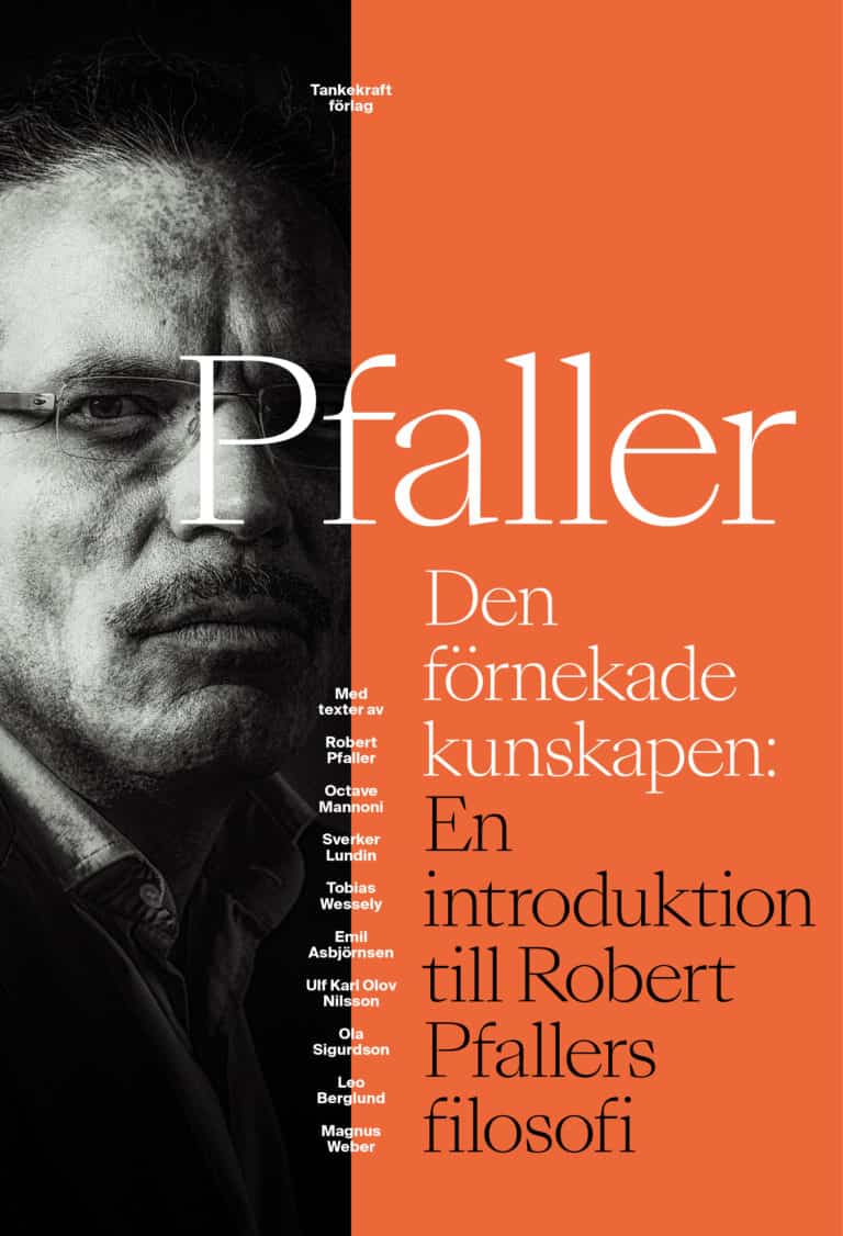 Mannoni, Octave ; Pfaller, Robert : Den förnekade kunskapen