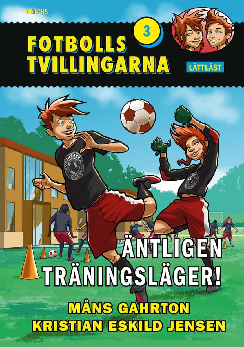 Måns Gahrton : Äntligen träningsläger! (lättläst)