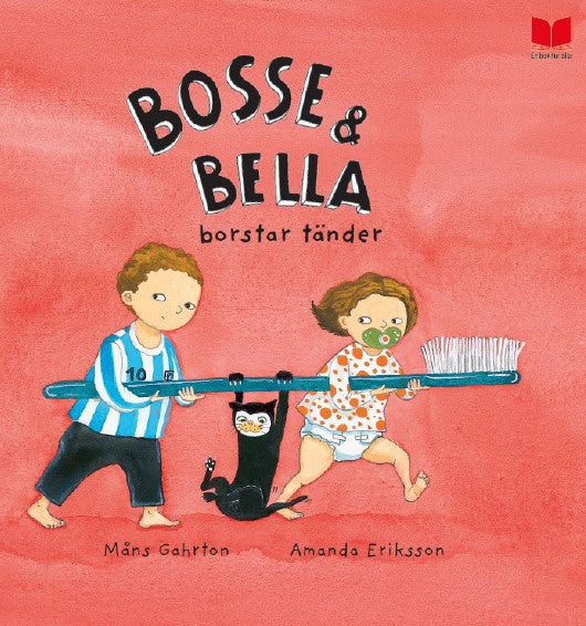Måns Gahrton : Bosse & Bella borstar tänder