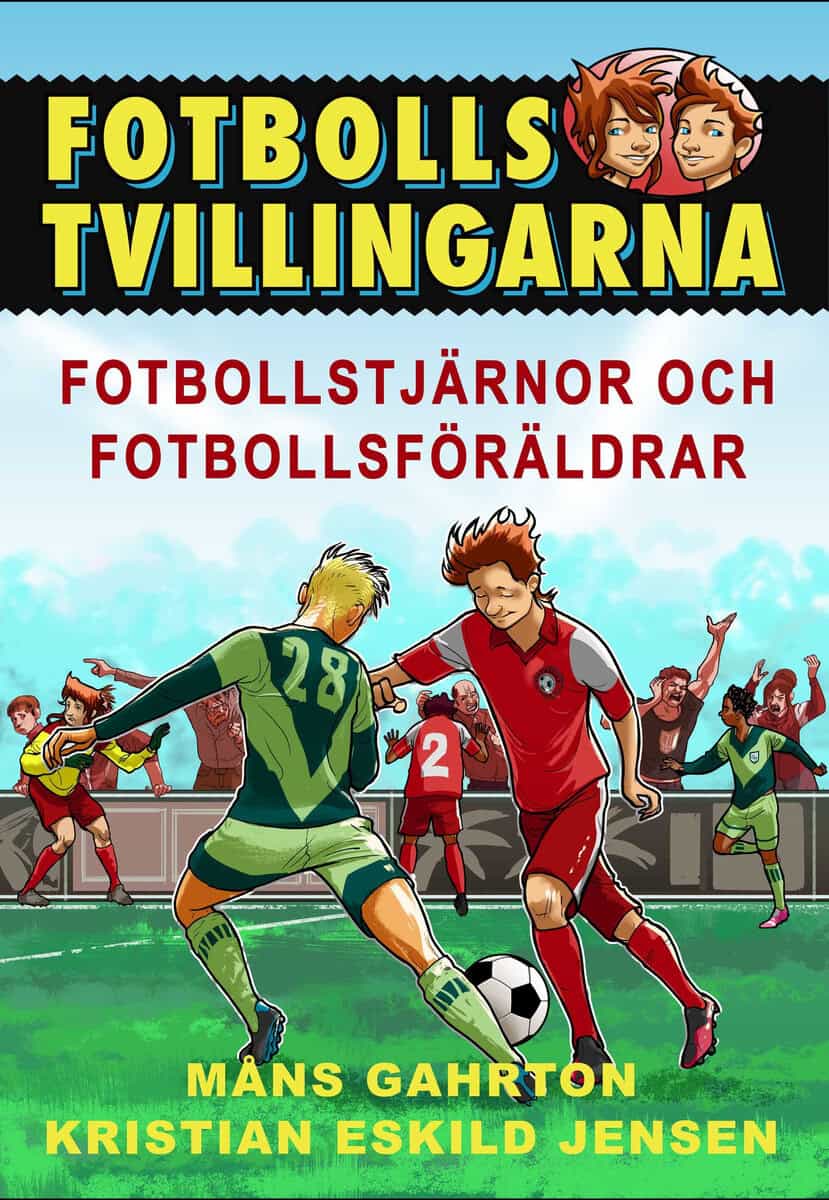 Måns Gahrton : Fotbollsstjärnor och fotbollsföräldrar