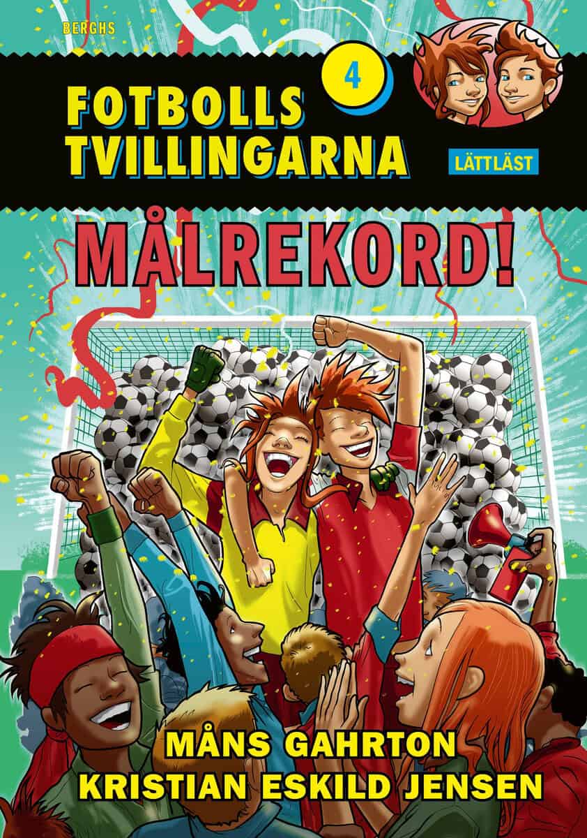 Måns Gahrton : Målrekord! (lättläst)