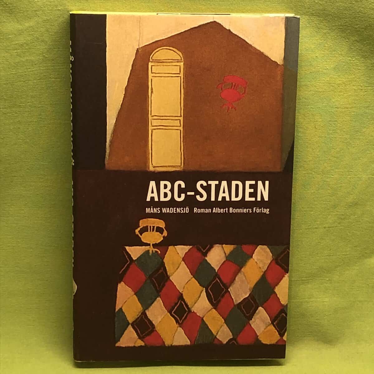 Måns Wadensjö : ABC-staden