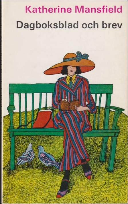 Mansfield, Katherine ; Lundblad, Jane (urv.) (inl.) : Dagboksblad och brev