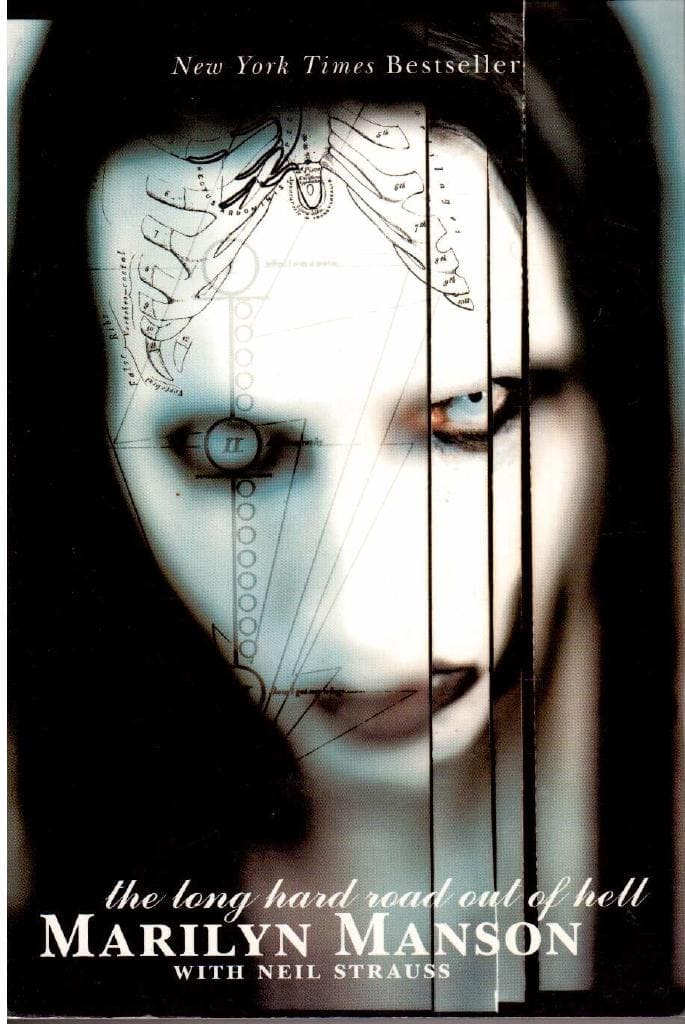 Manson, Marilyn ; Strauss, Neil : The long hard road out of hell