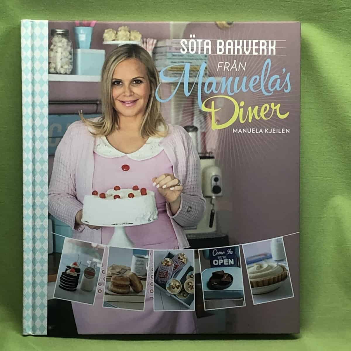 Manuela Kjeilen : Söta bakverk från Manuela's Diner