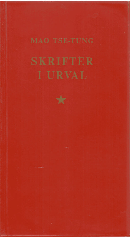 Mao Tse-tung : Skrifter i urval