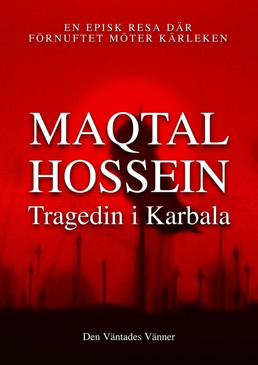 Maqtal Hossein : Tragedin i Karbala