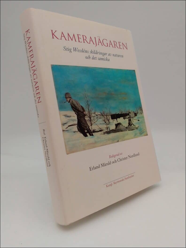 Mårald, Erland ; Nordlund, Christer (red) : Kamerajägaren