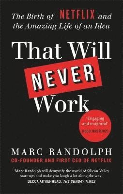 Marc Randolph : That will never work