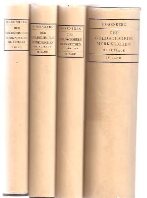 Marc. Rosenberg : Der Goldschmiede Merkzeichen. 2 000 Stempel auf ältern Goldschmiedearbeiten in Facsimile herausg. und erklärt.