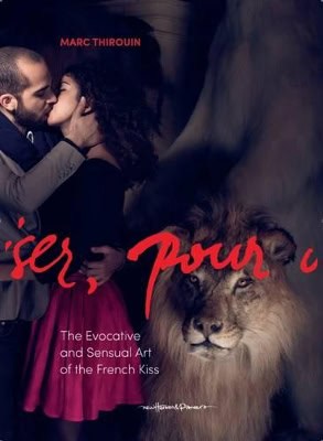 Marc Thiouin : The French Kiss - Marc Thirouin