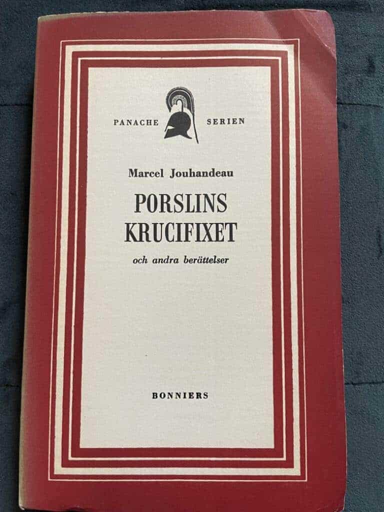 Marcel Jouhandeau : Porslinskrucifixet och andra berättelser