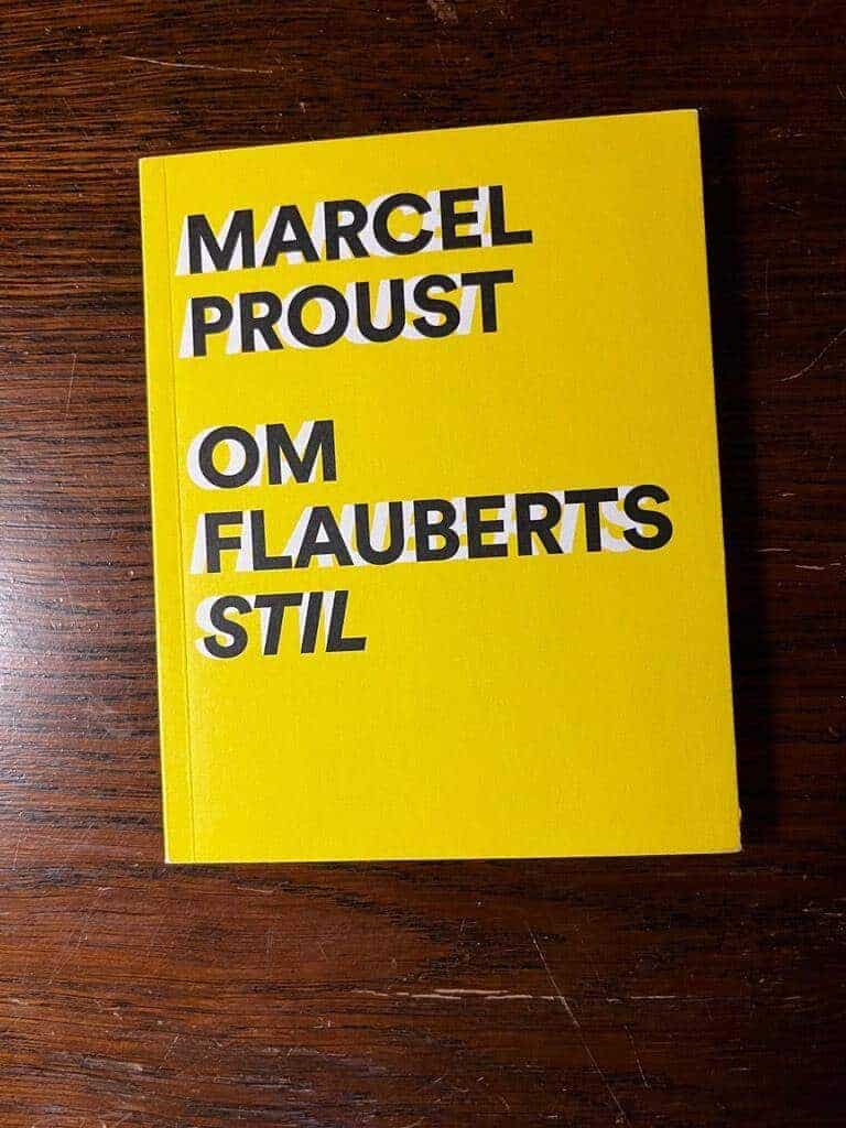 Marcel Proust : Om Flauberts stil