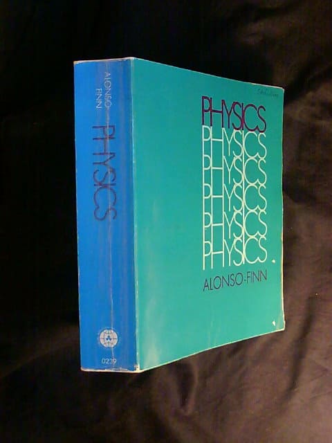 Alonso, Marcelo Finn, Edward J : Physics, Volume 1 mechanics