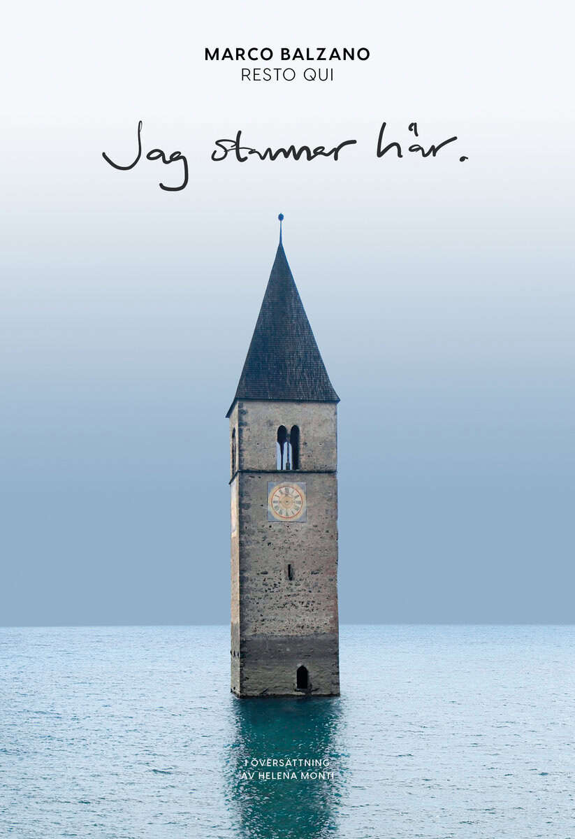Marco Balzano : Jag stannar här