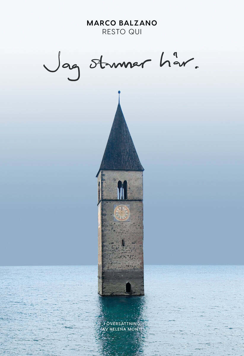 Marco Balzano : Jag stannar här