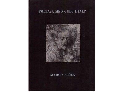 Marco Plüss : Poltava med Guds hjälp. En berättelse i bild