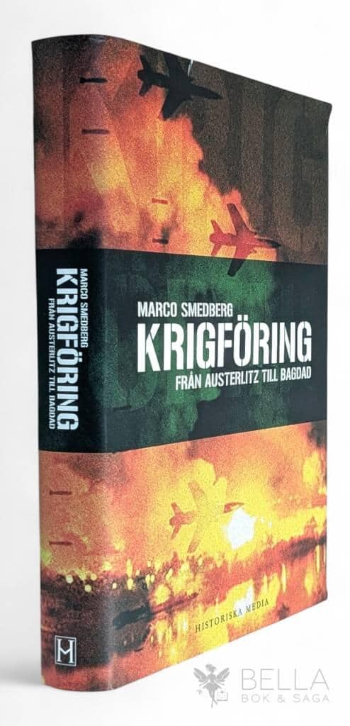 Marco Smedberg : Krigföring