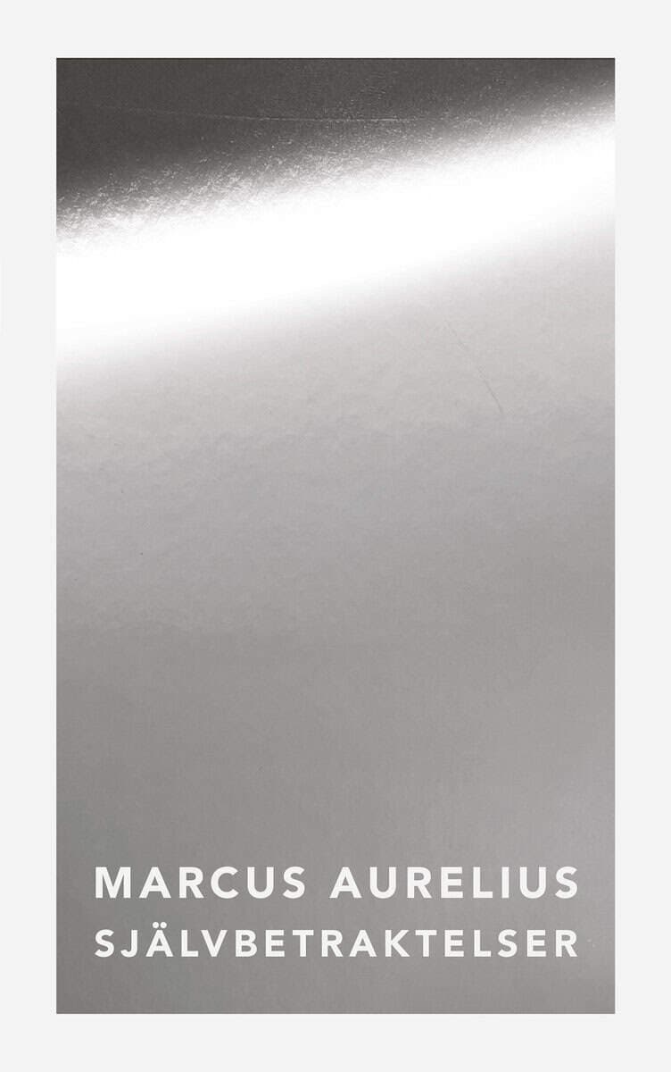 Marcus Aurelius : Självbetraktelser
