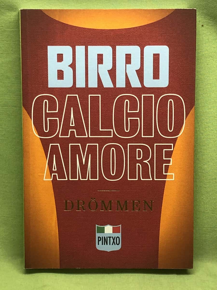 Marcus Birro : Calcio amore