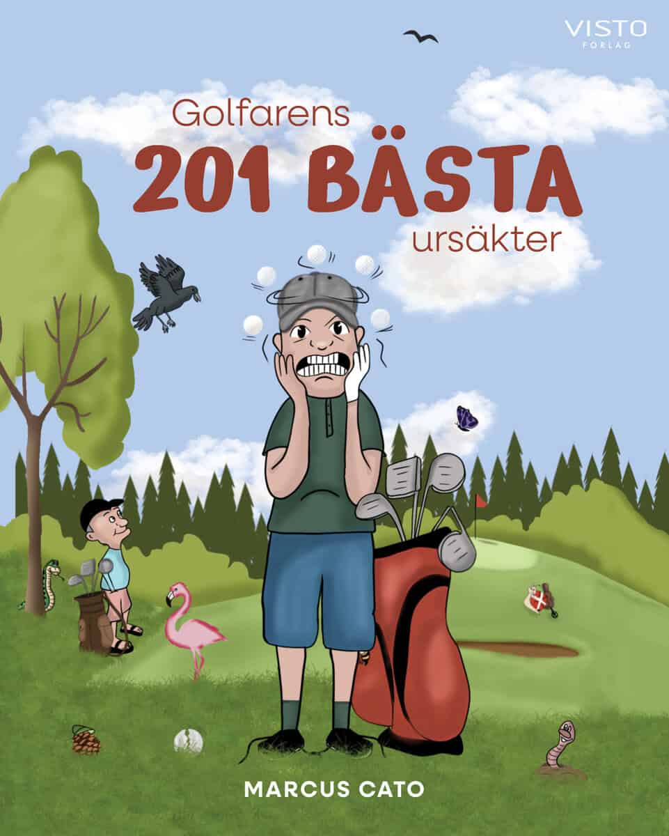 Marcus Cato : Golfarens 201 bästa ursäkter